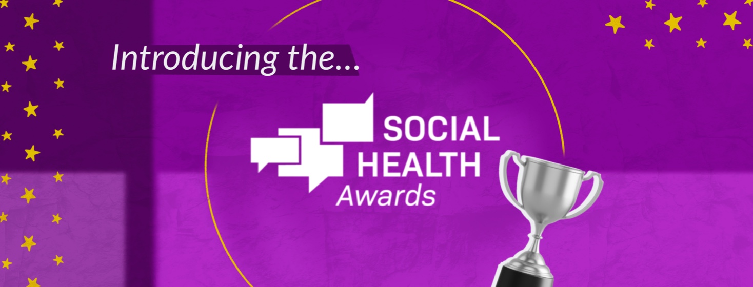 Introducing the Social Health Awards